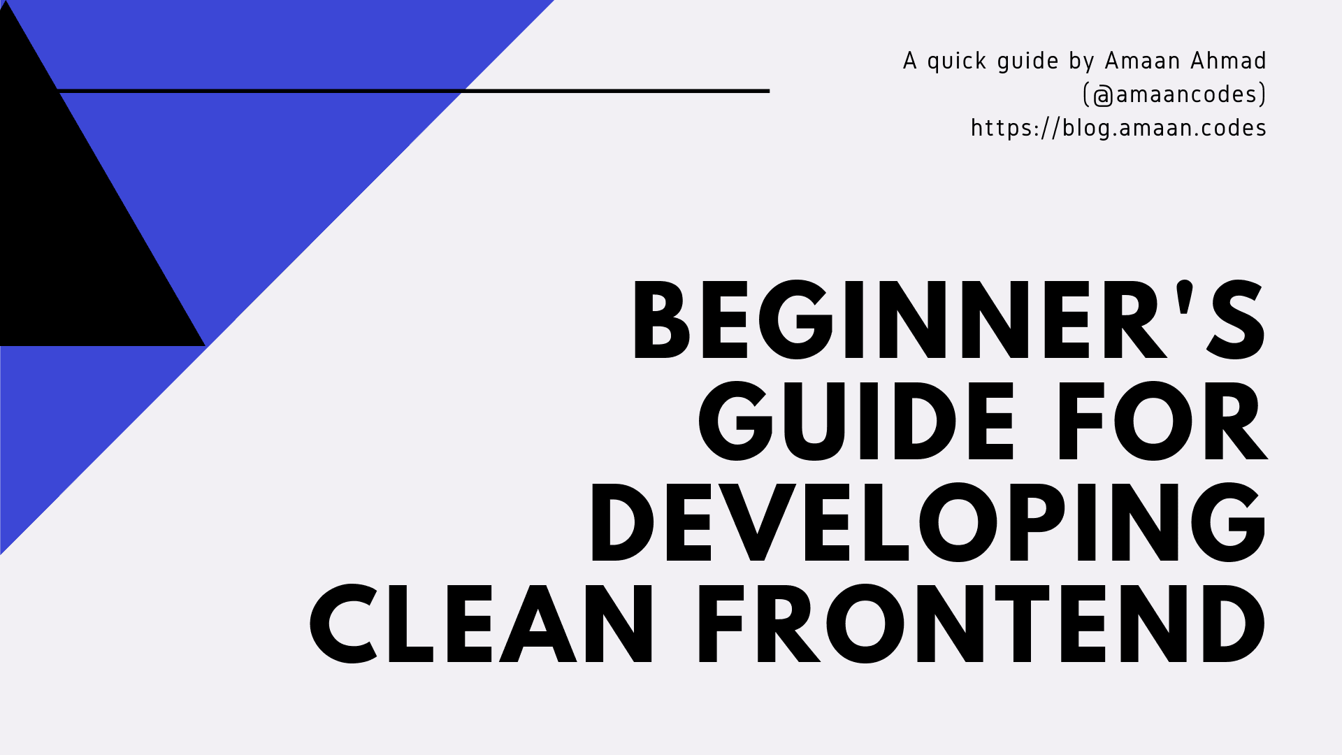 Beginners quick guide for developing clean web pages