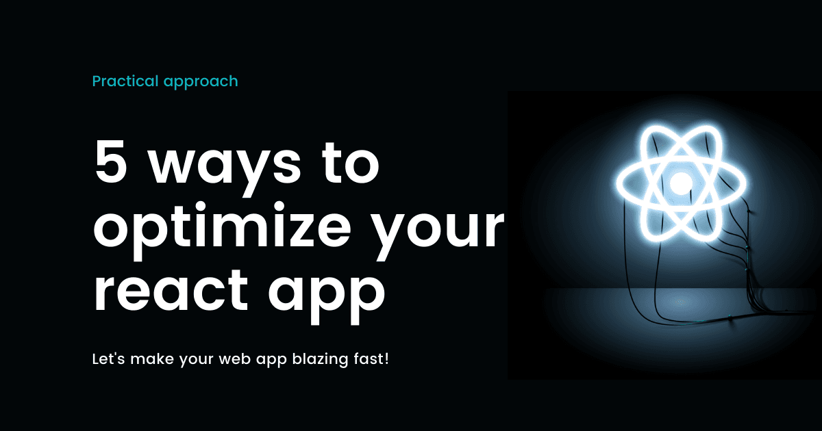 5 sure shot ways to optimize your react app's performance following the best practices.